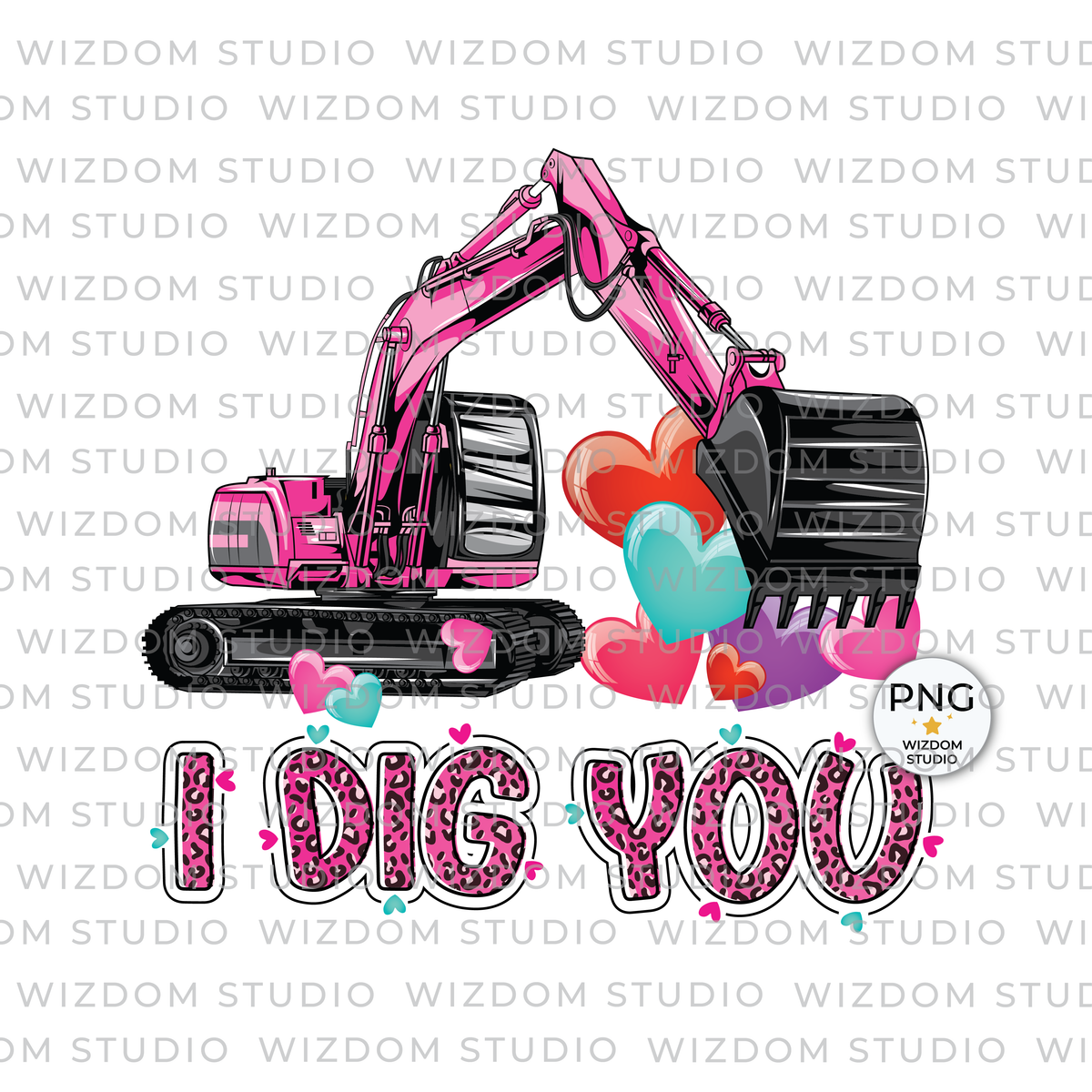 I Dig You PNG Image – Wizdom Studio